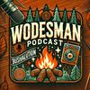 undefined The Wodesman Podcast