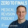 undefined The Zero to Finals Medical Revision Podcast