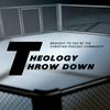 undefined Theology Throw Down