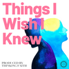 undefined Things I Wish I Knew
