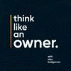 undefined Think Like an Owner