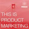 undefined This is Product Marketing