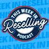 undefined This week in reselling