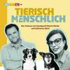 undefined Tierisch menschlich - Der Podcast mit Hundeprofi Martin Rütter und Katharina Adick