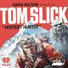 undefined Tom Slick: Mystery Hunter