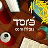 undefined Torá com Fritas