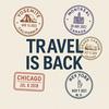 undefined Travel Is Back : Travel Fast, Travel Smart, 10-Minute Travel Tips