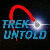 undefined Trek Untold: The Star Trek Podcast That Goes Beyond The Stars!