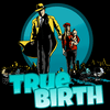 undefined True Birth
