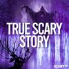 undefined True Scary Story