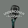 undefined Undercover Podcast
