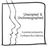 undefined Unscripted and Unchoreographed