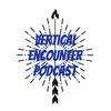 undefined Vertical Encounter Podcast