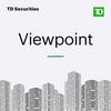 undefined Viewpoint - A TD Securities Podcast