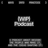 undefined (WIP) Podcast