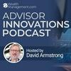 undefined Wealthmanagement.com Advisor Innovations with David Armstrong, Editor in Chief