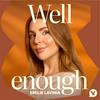 undefined Well Enough