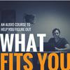 undefined What Fits You?