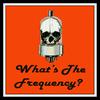 undefined What's The Frequency?