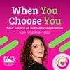 undefined When You Choose You