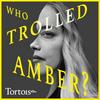 undefined Who Trolled Amber?