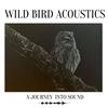 undefined Wild Bird Acoustics