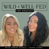 undefined Wild + Well-Fed Podcast