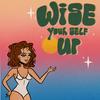 undefined Wise Yourself Up