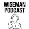 undefined Wiseman Podcast