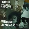 undefined Witness History: Archive 2013