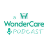 undefined A WonderCare Podcast