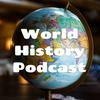 undefined World History Podcast