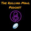 undefined You Can’t Stop The Rolling Maul Podcast