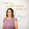 undefined Your Bookkeeping Matters