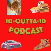 Podcast 10 Outta 10 Podcast