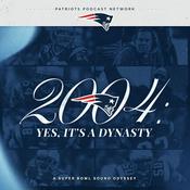 Podcast 2004 - Yes, it's a Dynasty: A Patriots Super Bowl Sound Odyssey