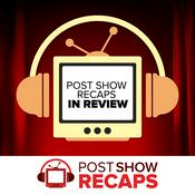 Podcast Post Show Recaps in Review: 10 Years in Television