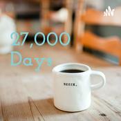 Podcast 27,000 Days