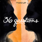 Podcast 36 Questions – The Podcast Musical