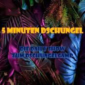 Podcast 5 Minuten Dschungel - die Daily Show zum Dschungelcamp