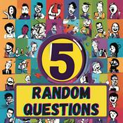 Podcast 5 Random Questions - Conversations with Creators and Curious Minds