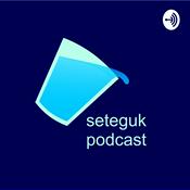 Podcast Seteguk Podcast