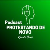 Podcast Protestando De Novo - Ricardo Bruno