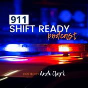 Podcast 911 Shift Ready