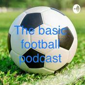 Podcast A basic football podcast