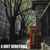 Podcast A Brit Debatable