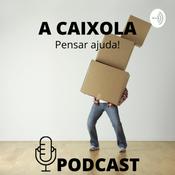Podcast A Caixola Podcast