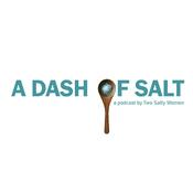 Podcast A Dash of Salt