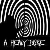 Podcast A Heavy Dose