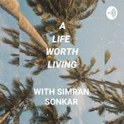 Podcast A Life Worth Living.